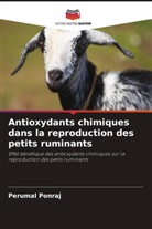 Perumal Ponraj - Antioxydants chimiques dans la reproduction des petits ruminants