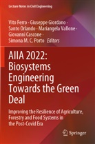 Giovanni Cascone, Vito Ferro, Giuseppe Giordano, Santo Orlando, Simona M. C. Porto, Mariangela Vallone - AIIA 2022: Biosystems Engineering Towards the Green Deal, 2 Teile