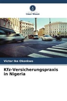 Victor Ike Okonkwo - Kfz-Versicherungspraxis in Nigeria