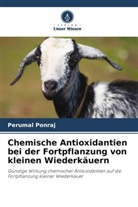 Perumal Ponraj - Chemische Antioxidantien bei der Fortpflanzung von kleinen Wiederkäuern