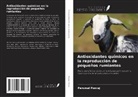 Perumal Ponraj - Antioxidantes químicos en la reproducción de pequeños rumiantes