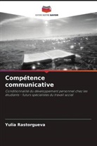 Yulia Rastorgueva - Compétence communicative