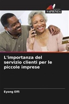 Eyong Effi - L'importanza del servizio clienti per le piccole imprese