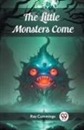 Ray Cummings - The Little Monsters Come