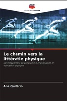 Ana Quitério - Le chemin vers la littératie physique