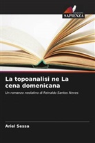 Ariel Sessa - La topoanalisi ne La cena domenicana