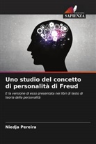 Niedja Pereira - Uno studio del concetto di personalità di Freud