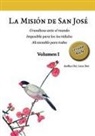 Asellus Dei Laus Deo - La Misión de San José. Volumen I (versión B&N)