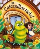 Caroline Kjos - The Caterpillar Hotel