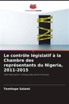 Temitope Salami - Le contrôle législatif à la Chambre des représentants du Nigeria, 2011-2015