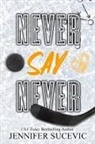 Jennifer Sucevic - Never Say Never (Special Edition)