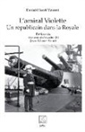 Daniel-Henri Vincent - L¿amiral Violette