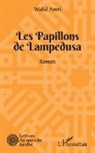 Walid Amri - Les Papillons de Lampedusa