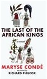 Maryse Cond&eacute; - Last of the African Kings