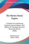 Henry J. Oram, Richard Sennett - The Marine Steam Engine