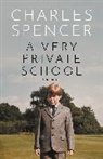 Charles Spencer - A Very Private School