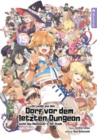 Toshio Satou, Nao Watanuki - Ein Landei aus dem Dorf vor dem letzten Dungeon sucht das Abenteuer in der Stadt Light Novel 15