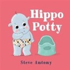 Steve Antony, Antony Steve - Hippo Potty
