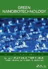 Atul Thakur Thakur, S M Paul Khurana, Deepa Suhag, Atul Thakur, Preeti Thakur, Thakur Atul... - Green Nanobiotechnology