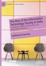 Suddhabrata Deb Roy - The Rise of the Information Technology Society in India
