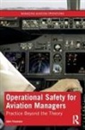 John Frearson - Operational Safety for Aviation Managers