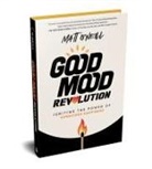 Matt O'Neill - Good Mood Revolution