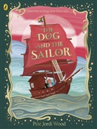 Pete Jordi Wood, Pete Jordi Wood - The Dog and the Sailor