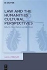 Chiara Battisti, Fiorato, Sidia Fiorato - Law and the Humanities: Cultural Perspectives