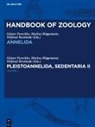 Willy Kükenthal, Max Beier, Markus Böggemann, Markus Böggemann et al, Maximilian Fischer, Johann-Gerhard Helmcke... - Handbook of Zoology. Annelida - Volume 2: Pleistoannelida, Sedentaria II