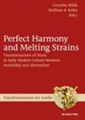 Wolfram R. Keller, Cornelia Wilde - Perfect Harmony and Melting Strains