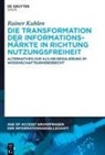 Rainer Kuhlen - Die Transformation der Informationsmärkte in Richtung Nutzungsfreiheit