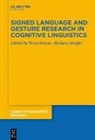 Terry Janzen, Shaffer, Barbara Shaffer - Signed Language and Gesture Research in Cognitive Linguistics
