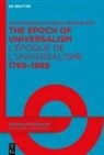 Franck Hofmann, Messling, Markus Messling - The Epoch of Universalism 1769-1989 / L'époque de l'universalisme 1769-1989