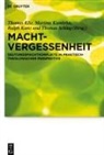 Thomas Klie, Martina Kumlehn, Ralph Kunz, Thomas Schlag - Machtvergessenheit