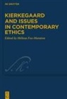 Mélissa Fox-Muraton - Kierkegaard and Issues in Contemporary Ethics