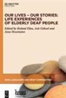 Asli Göksel, Jana Hosemann, Roland Pfau - Our Lives - Our Stories