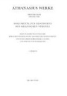 Athanasius Alexandrinus, Hanns Christof Brennecke, Christof Brennecke, Annette Stockhausen - Athanasius Alexandrinus: Werke. Dokumente zur Geschichte des Arianischen Streites 318-430 - Band III/Teil 1. Lieferung 5: Bis zum Vorabend der Synode von Konstantinopel (381)