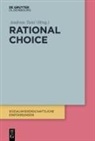 Andreas Tuti, Andreas Tuti¿, Andreas Tutic - Rational Choice