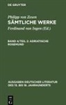Philipp Von Zesen, Volker Meid - Philipp von Zesen: Sämtliche Werke - Bd 4. Bd 4/Tl 2: Adriatische Rosemund