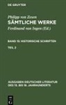 Philipp von Zesen, Ferdinand Van Ingen, Ferdinand van Ingen - Philipp von Zesen: Sämtliche Werke. Historische Schriften - Bd 15. Bd 15/Tl 2: Historische Schriften. Zweiter Teil. Tl.2
