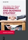 Chris Bennett, John Zinkin - Criminality and Business Strategy