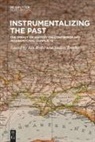 Jan Rydel, Stefan Troebst - Instrumentalizing the Past