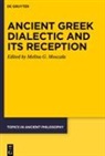 Melina G Mouzala, Melina G. Mouzala - Ancient Greek Dialectic and Its Reception