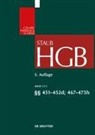Benjamin von Bodungen, Claus-Wilhelm Canaris, Mathias Habersack, Andreas Maurer, Carsten Schäfer - Handelsgesetzbuch - Band 13/1: §§ 451 - 452d; 467 - 475h