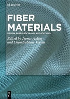 Jeenat Aslam, Verma, Chandrabhan Verma - Fiber Materials