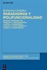 Katharina Gerhalter, Fwf - Paradigmas y polifuncionalidad