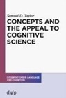Samuel D. Taylor, Cognition CRC 991: The Structure of Representations in Language - Concepts and the Appeal to Cognitive Science