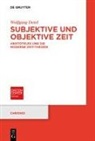 Wolfgang Detel, Einstein Center Chronoi - Subjektive und objektive Zeit