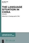 Wei, Li Wei, Li Yuming - The Language Situation in China - Volume 6: 2015