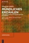 Elisabeth Gülich, Carl Eduard Scheidt, Stefan Pfänder, Carl Eduard Scheidt, Elke Schumann - Mündliches Erzählen